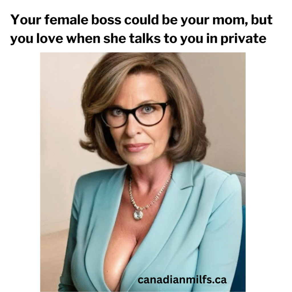 Meme about mature woman as bosses